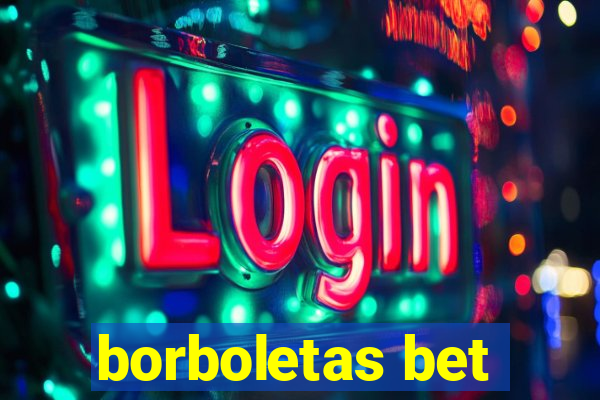 borboletas bet